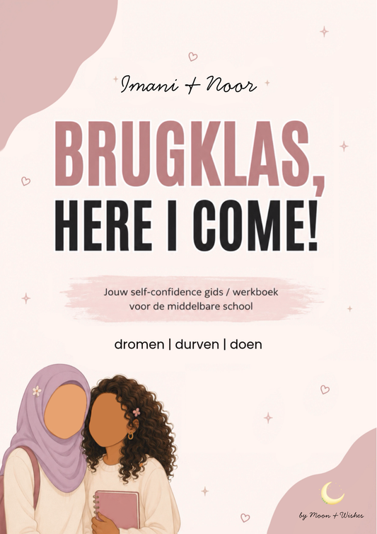 E-book & Gids: Brugklas, here I come! voor islamitische meiden