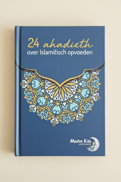 hadieth over opvoeden van kinderen boek